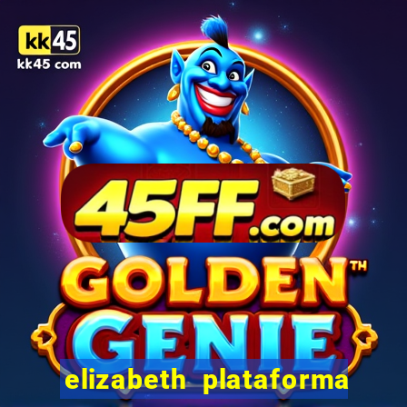 elizabeth plataforma de jogos